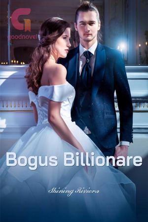 Bogus Billionaire by Shining Riviera Bogus Billionaire by Shining Riviera