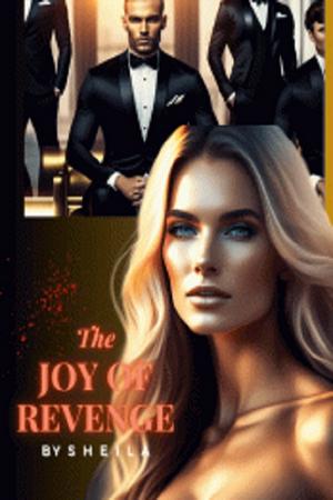 The Joy of Revenge The Joy of Revenge